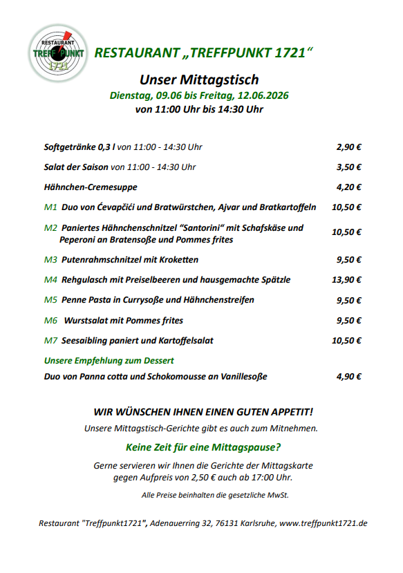 Mittagstisch am Dienstag, 09.06. bis Freitag, 12.06.2026 Restaurant Treffpunkt 1721 Mittagstisch am Dienstag, 09.06. bis Freitag, 12.06.2026 Restaurant Treffpunkt 1721